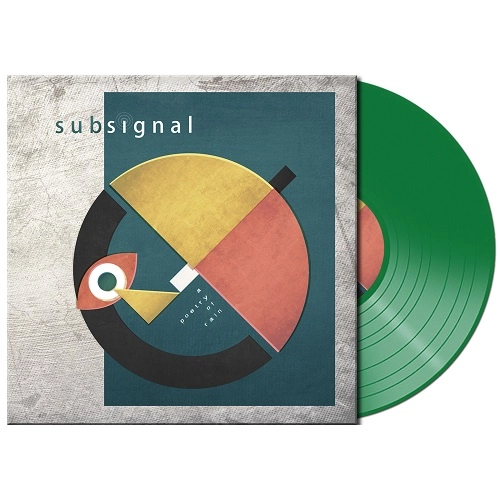 SUBSIGNAL / A POETRY OF RAIN: LIMITED GREEN COLOR VINYL