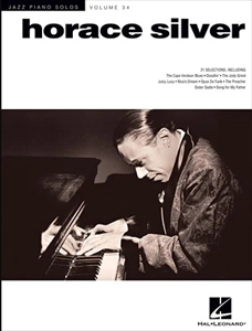 HORACE SILVER / ホレス・シルバー / JAZZ PIANO SOLOS SERIES VOLUME 34