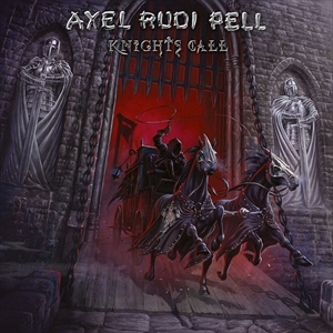 AXEL RUDI PELL / アクセル・ルディ・ペル / KNIGHTS CALL