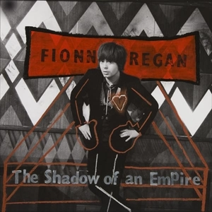 FIONN REGAN / フィオン・レーガン / SHADOW OF AN EMPIRE