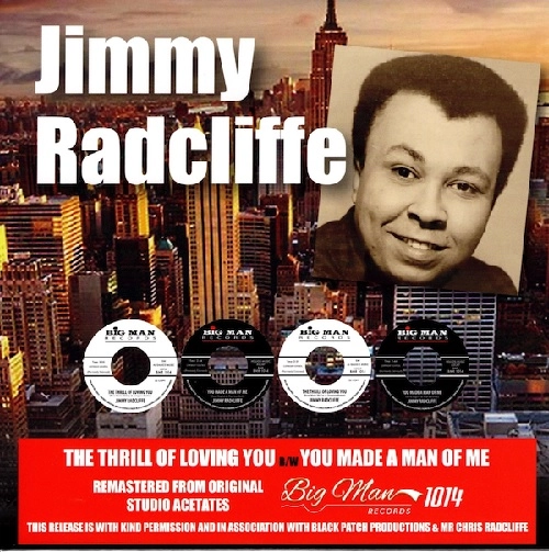 JIMMY RADCLIFFE / ジミー・ラドクリフ / THE THRILL OF LOVING YOU / YOU MADE A MAN OF ME
