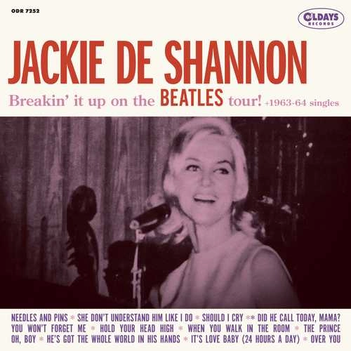 JACKIE DESHANNON / ジャッキー・デシャノン / ブレイキン･イット･アップ･ザ･ビートルズ･ツアー！（紙ジャケット）