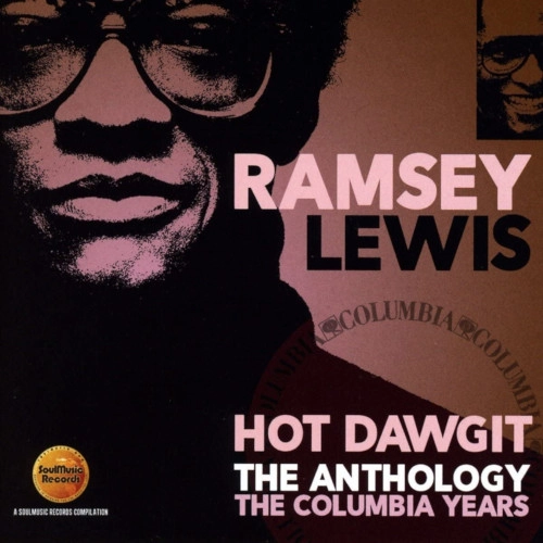 RAMSEY LEWIS / ラムゼイ・ルイス / ホット・ドーギット:アンソロジー 1972-1989 / HOT DAWGIT - THE ANTHOLOGY 1972-1989 2CD EDITION