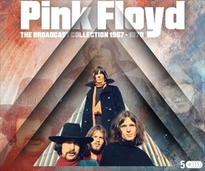 PINK FLOYD / ピンク・フロイド / BROADCAST COLLECTION 1967 - 1970