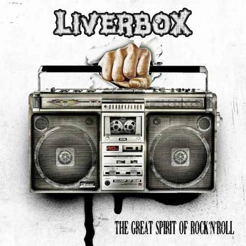 LIVERBOX / THE GREAT SPIRIT OF ROCK'N'ROLL / GREAT SPIRIT OF ROCK'N'ROLL