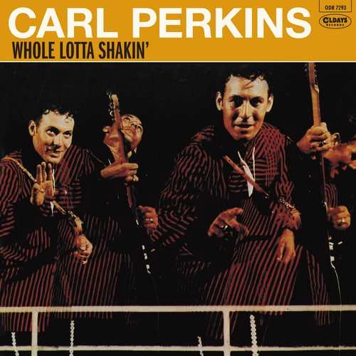CARL PERKINS / カール・パーキンス / ホール･ロッタ･シェイキン（紙ジャケット）
