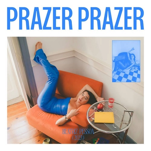 BEATRIZ PESSOA / ベアトリス・ペッソーア / PRAZER PRAZER