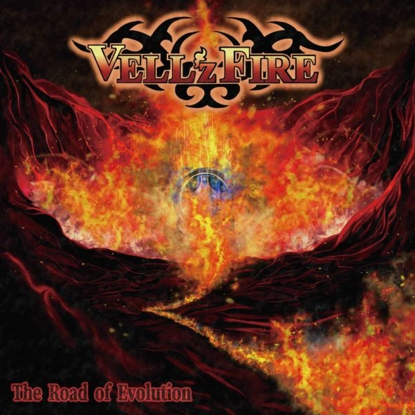 VELL'z FIRE / ベルズ・ファイア / ザ･ロード･オブ･エボリューション / The road of evolution