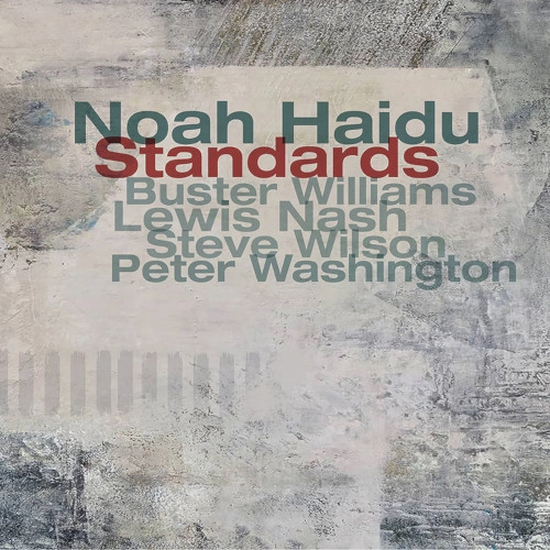 NOAH HAIDU / ノア・ハイドゥ / STANDARDS