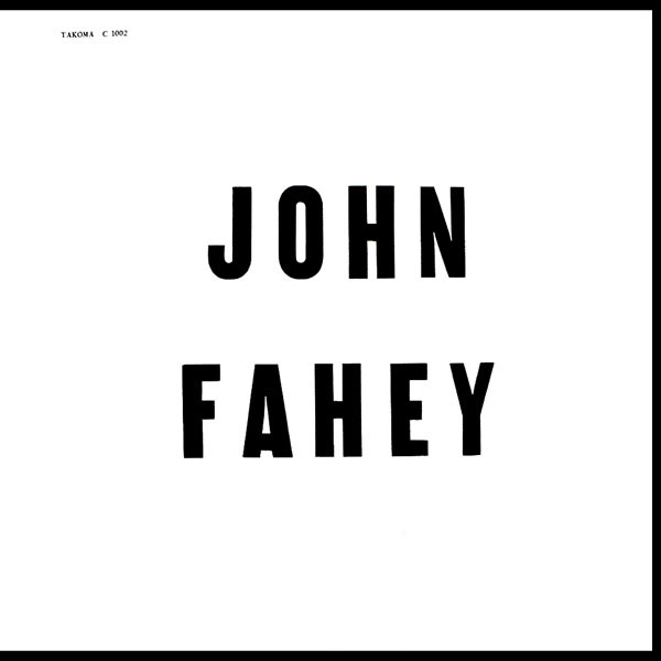 JOHN FAHEY / BLIND JOE DEATH