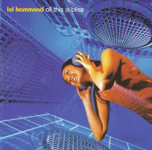 LOL HAMMOND / ALL THIS IS BLISS