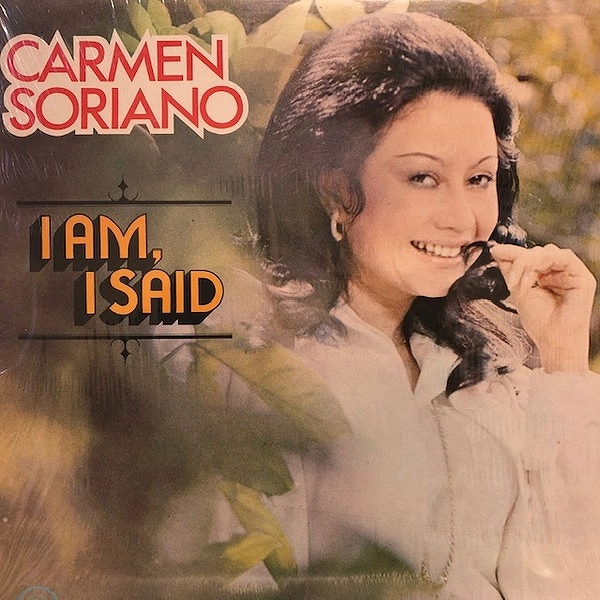 CARMEN SORIANO / I AM, I SAID