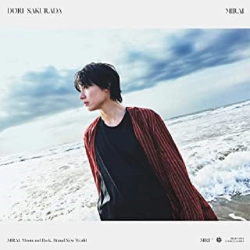 DORI SAKURADA / 桜田通 / MIRAI
