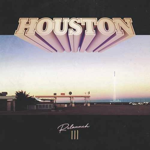 HOUSTON <from Sweden> / ヒューストン (METAL) / リローンチIII / RE-LAUNCH III