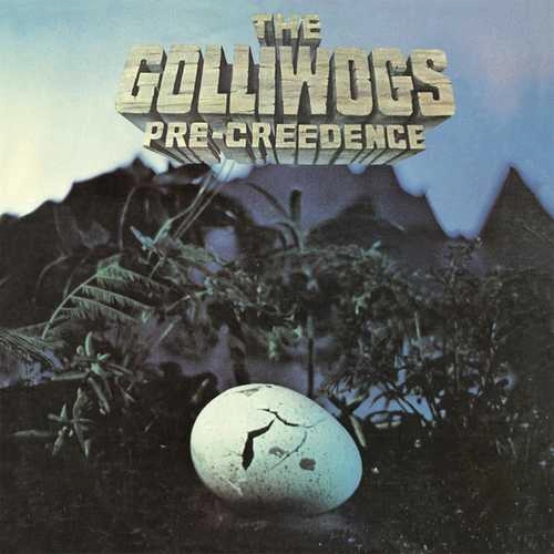 CREEDENCE CLEARWATER REVIVAL / クリーデンス・クリアウォーター・リバイバル / PRE-CREEDENCE:GOLLIWOGS
