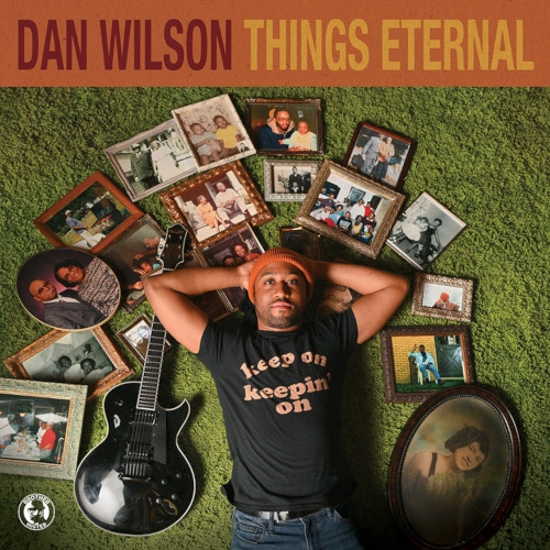 DAN WILSON / ダン・ウィルソン / THINGS ETERNAL