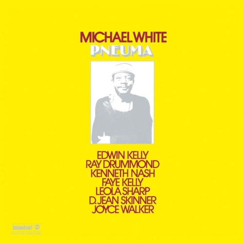 MICHAEL WHITE / マイケル・ホワイト / PNEUMA (LP)