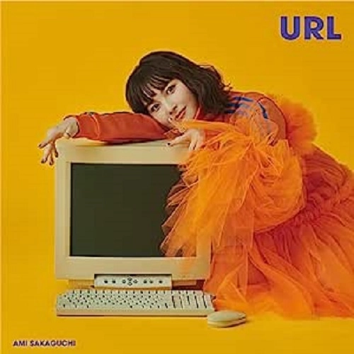 AMI SAKAGUCHI / 坂口有望 / URL / URL(初回限定盤 CD+Blu-ray)