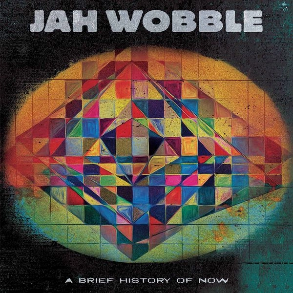 JAH WOBBLE / ジャー・ウォブル / A BRIEF HISTORY OF NOW [RED/BLACK/YELLOW SPLATTER]