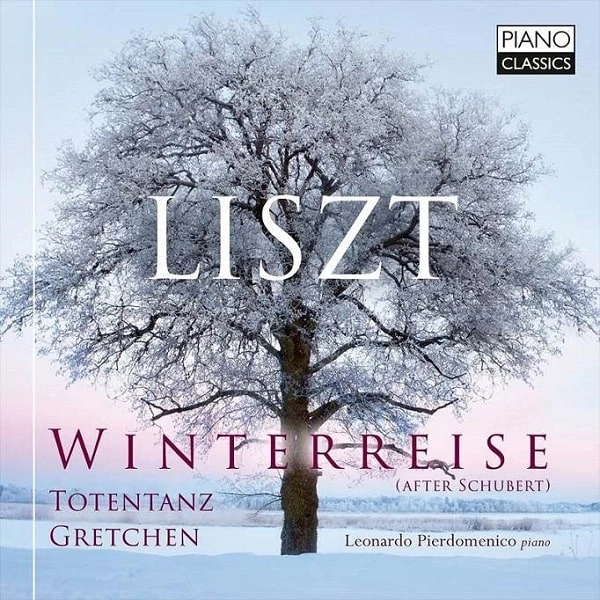 LEONARDO PIERDOMENICO / レオナルド・ピエルドメニコ / LISZT:WINTERREISE (AFTER SCHUBERT)/TOTENTANZ/GRETCHEN