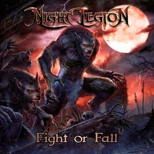 NIGHT LEGION / FIGHT OR FALL (DIGIPAK) / FIGHT OR FALL