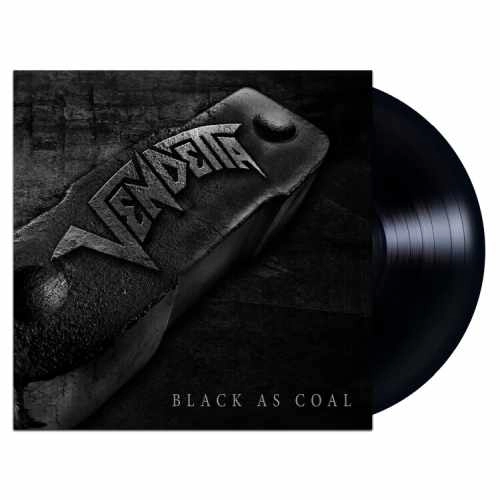 VENDETTA (from Germany) / BLACK AS COAL<BLACK VINYL> / BLACK AS COAL (LTD. BLACK VINYL)