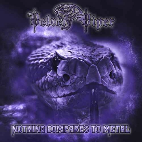 VELVET VIPER / NOTHING COMPARES TO METAL (DIGIPAK) / NOTHING COMPARES TO METAL
