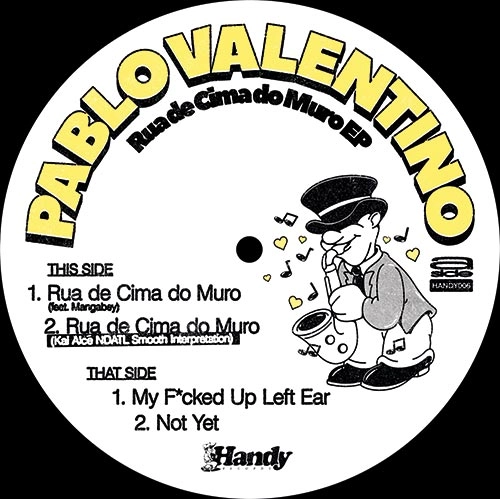 PABLO VALENTINO / RUA DE CIMA DO MURO