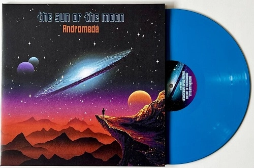 THE SUN OR THE MOON / ANDROMEDA: LIMITED BLUE COLOR VINYL