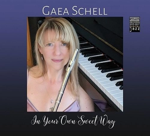 GAEA SCHELL / IN YOUR OWN SWEET WAY