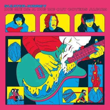 SLEATER-KINNEY / スリーター・キニー / DIG ME IN: A DIG ME OUT COVERS ALBUM (GREEN, BLUE)