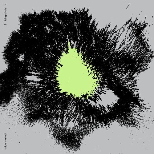 SHIDA SHAHABI / シダ・シャハビ  / LIVING CIRCLE (CD)