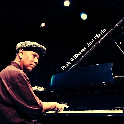 PTAH WILLIAMS / JUST PLAYIN'