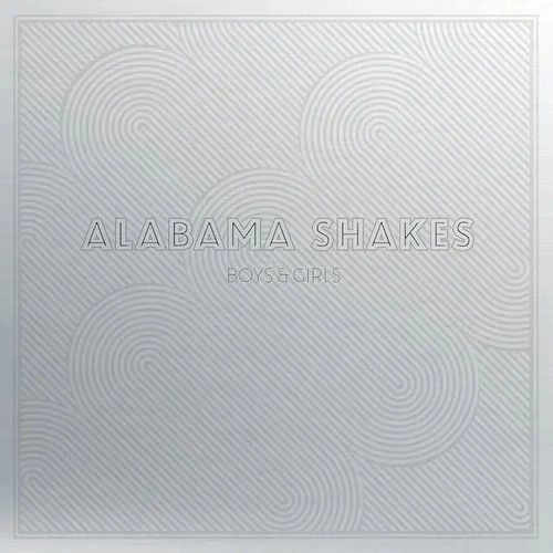 ALABAMA SHAKES / アラバマ・シェイクス / ボーイズ･アンド･ガールズ（10イヤー･アニバーサリー･エディション）
