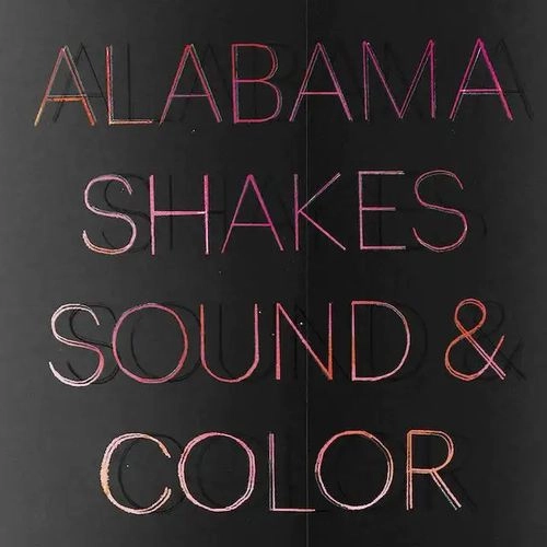 ALABAMA SHAKES / アラバマ・シェイクス / サウンド･アンド･カラー（デラックス･エディション）