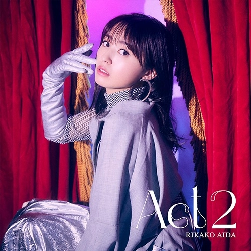 RIKAKO AIDA / 逢田梨香子 / Act 2（通常盤）
