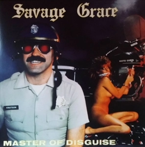 SAVAGE GRACE / サヴェイジ・グレース / MASTER OF DISGUISE