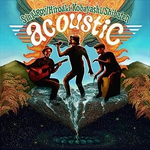 Sing J Roy / Hiroaki Kobayashi / Shibaten / acoustic