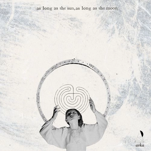 ANATOL RIVERO / AS LONG AS THE SUN, AS LONG AS THE MOON