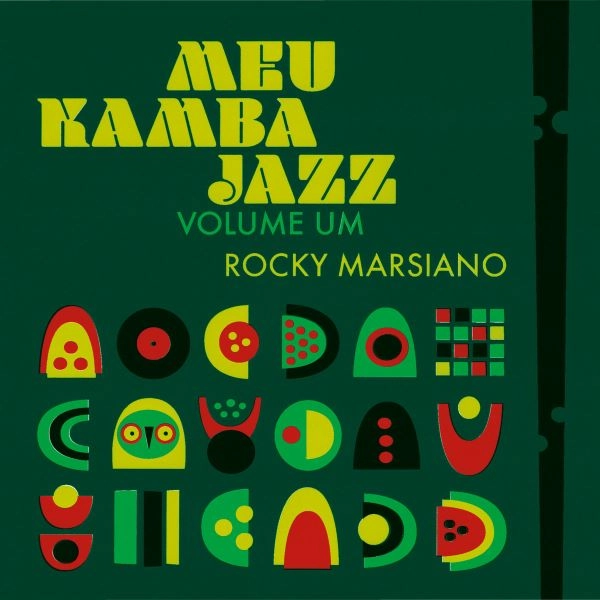 ROCKY MARSIANO / ロッキー・マルシアノ / MEU KAMBA JAZZ VOLUME UM
