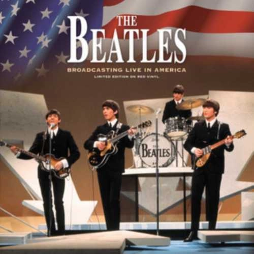 BEATLES / ビートルズ / BROADCASTING LIVE IN AMERICA (RED VINYL)