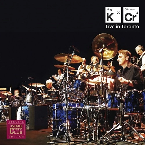 KING CRIMSON / キング・クリムゾン / ライヴ・イン・トロント2015 SHM-CDエディション / LIVE IN TORONTO 2015 SHM-CD EDITION
