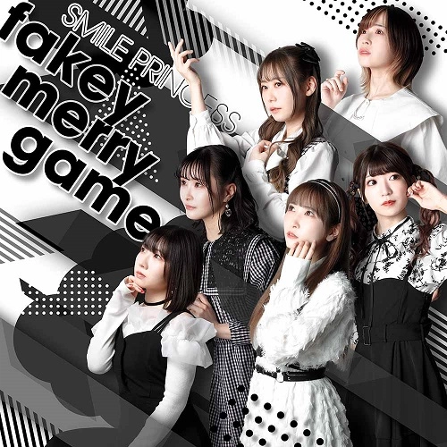 SMILE PRINCESS / FAKEY MERRY GAME