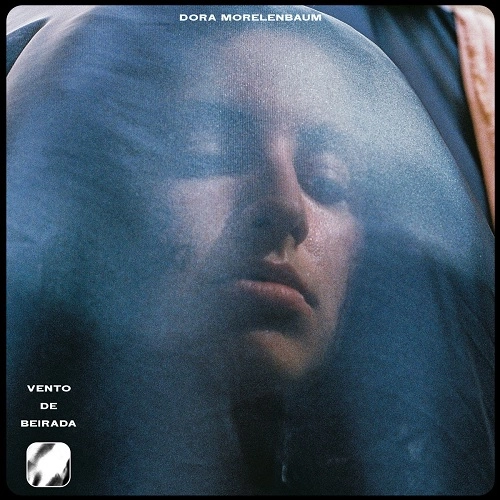 DORA MORELENBAUM / ドラ・モレレンバウム / VENTO DE BEIRADA