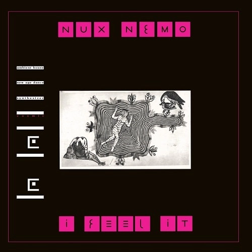 NUX NEMO / I FEEL IT