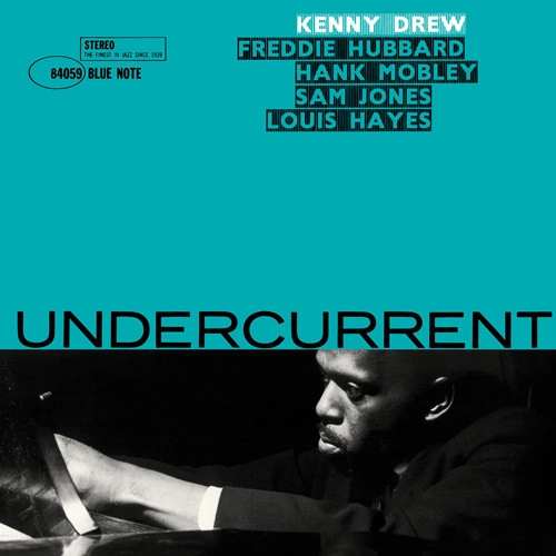 KENNY DREW / ケニー・ドリュー / アンダーカレント(SHM-CD) / UNDERCURRENT