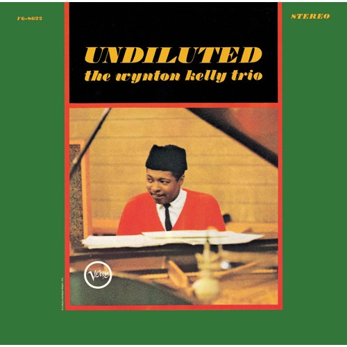 WYNTON KELLY / ウィントン・ケリー / アンダイルーテッド(SHM-CD) / UNDILUTED