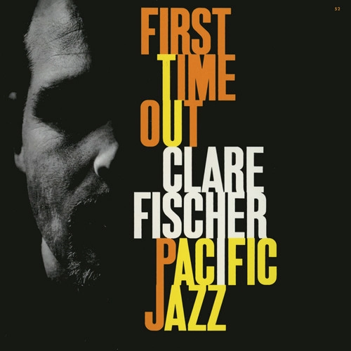 CLARE FISCHER / クレア・フィッシャー / ファースト・タイム・アウト(SHM-CD) / FIRST TIME OUT