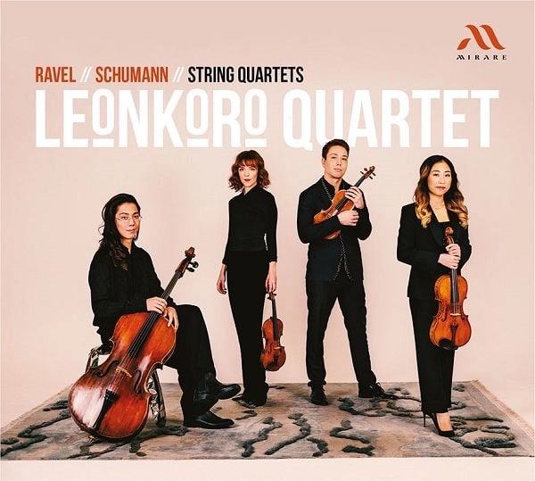 LEONKORO QUARTET / レオンコロ弦楽四重奏団 / RAVEL/SCHUMANN:STRING QUARTETS