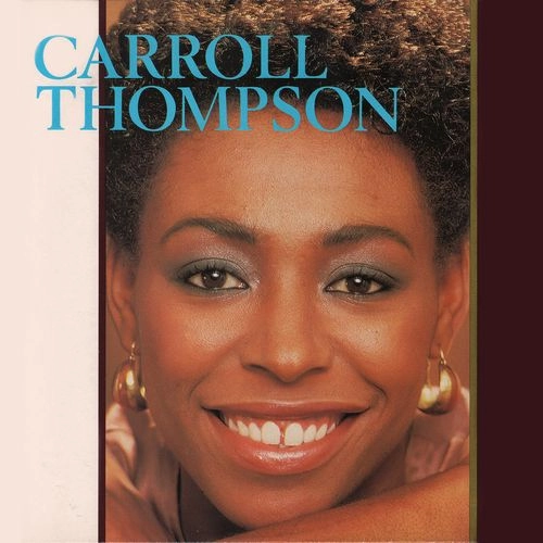 CARROLL THOMPSON / キャロル・トンプソン / CARROLL THOMPSON（EXPANDED CD EDITION） / CARROLL THOMPSON (EXPANDED CD EDITION)